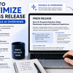 How to Optimize a Press Release for Google AI Overviews