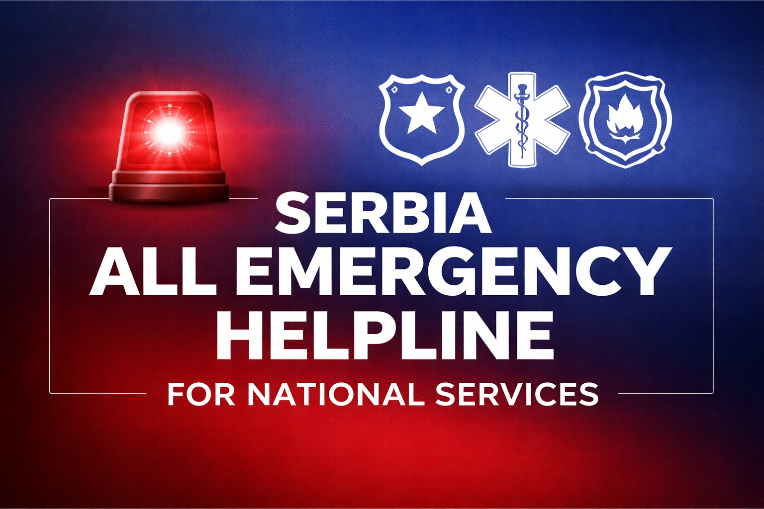 Serbia All Emergency Helpline Numbers List: National Services