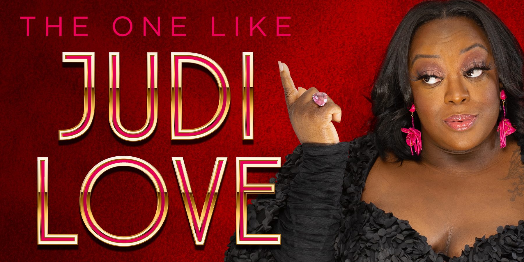 Judy Love Comedic Force Heart of Gold