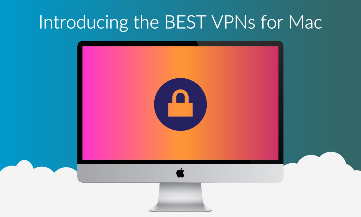 Best VPN Client for Mac